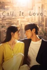 Nonton Film Call It Love (2023) CINEKEREN