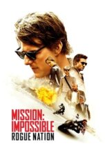 Nonton Film Mission: Impossible – Rogue Nation (2015) CINEKEREN