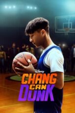 Nonton Film Chang Can Dunk (2023) CINEKEREN