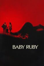 Nonton Film Baby Ruby (2023) CINEKEREN