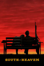 Nonton Film South of Heaven (2021) CINEKEREN