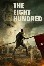 Nonton Film The Eight Hundred (2020) CINEKEREN