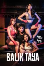 Nonton Film Balik Taya (2023) CINEKEREN
