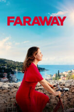 Nonton Film Faraway (2023) CINEKEREN