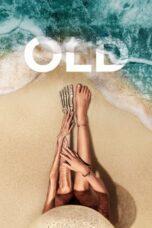 Nonton Film Old (2021) CINEKEREN