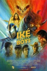 Nonton Film Iké Boys (2022) CINEKEREN