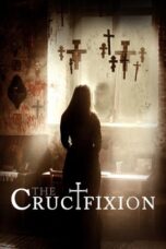 Nonton Film The Crucifixion (2017) CINEKEREN