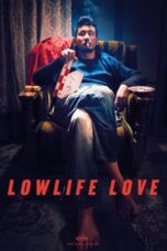 Nonton Film Lowlife Love (2015) CINEKEREN
