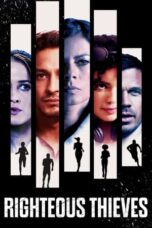 Nonton Film Righteous Thieves (2023) CINEKEREN