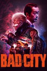 Nonton Film Bad City (2022) CINEKEREN