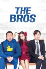 Nonton Film The Bros (2017) CINEKEREN