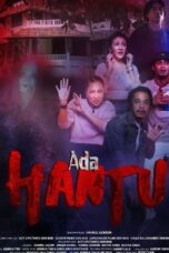 Nonton Film Ada Hantu (2021) CINEKEREN