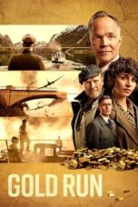 Nonton Film Gold Run (2022) CINEKEREN