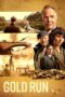 Nonton Film Gold Run (2022) CINEKEREN Nonton Film Gold Run (2022) CINEKEREN