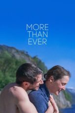 Nonton Film More Than Ever (2022) CINEKEREN