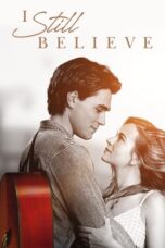 Nonton Film I Still Believe (2020) CINEKEREN