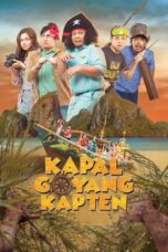 Nonton Film Kapal Goyang Kapten (2019) CINEKEREN