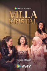 Nonton Film Villa Kristal (2022) CINEKEREN