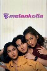 Nonton Film Generasi 90an: Melankolia (2020) CINEKEREN