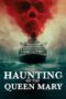 Nonton Film Haunting of the Queen Mary (2023) CINEKEREN Nonton Film Haunting of the Queen Mary (2023) CINEKEREN
