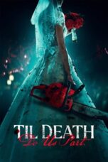 Nonton Film Til Death Do Us Part (2023) CINEKEREN