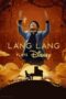 Nonton Film Lang Lang Plays Disney (2023) CINEKEREN Nonton Film Lang Lang Plays Disney (2023) CINEKEREN