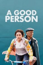Nonton Film A Good Person (2023) CINEKEREN