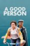 Nonton Film A Good Person (2023) CINEKEREN