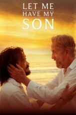 Nonton Film Let Me Have My Son (2023) CINEKEREN