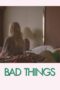 Nonton Film Bad Things (2023) CINEKEREN