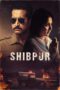 Nonton Film Shibpur (2023) CINEKEREN