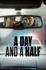 Nonton Film A Day and a Half (2023) CINEKEREN