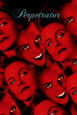 Nonton Film Perpetrator (2023) CINEKEREN