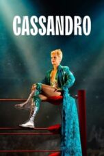 Nonton Film Cassandro (2023) CINEKEREN