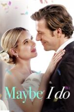 Nonton Film Maybe I Do (2023) CINEKEREN