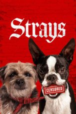 Nonton Film Strays (2023) CINEKEREN
