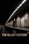 Nonton Film The Ghost Station (2023) CINEKEREN