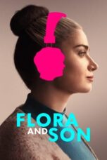 Nonton Film Flora and Son (2023) CINEKEREN