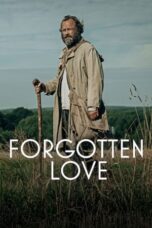 Nonton Film Forgotten Love (2023) CINEKEREN