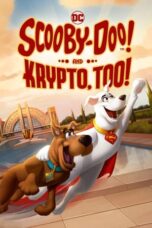 Nonton Film Scooby-Doo! And Krypto, Too! (2023) CINEKEREN