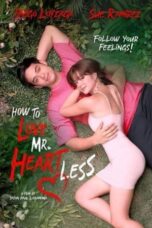 Nonton Film How To Love Mr. Heartless (2022) CINEKEREN