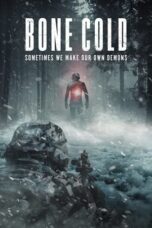 Nonton Film Bone Cold (2023) CINEKEREN