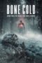 Nonton Film Bone Cold (2023) CINEKEREN Nonton Film Bone Cold (2023) CINEKEREN