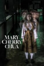 Nonton Film Mary Cherry Chua (2023) CINEKEREN