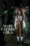 Nonton Film Mary Cherry Chua (2023) CINEKEREN