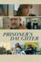 Nonton Film Prisoner’s Daughter (2023) CINEKEREN