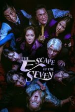 Nonton Film The Escape of the Seven (2023) CINEKEREN