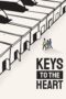 Nonton Film Keys to the Heart (2023) CINEKEREN