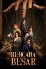 Nonton Film Rencana Besar (2023) CINEKEREN