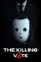 Nonton Film The Killing Vote (2023) CINEKEREN